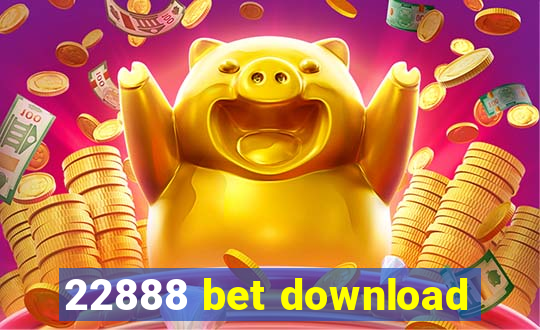 22888 bet download